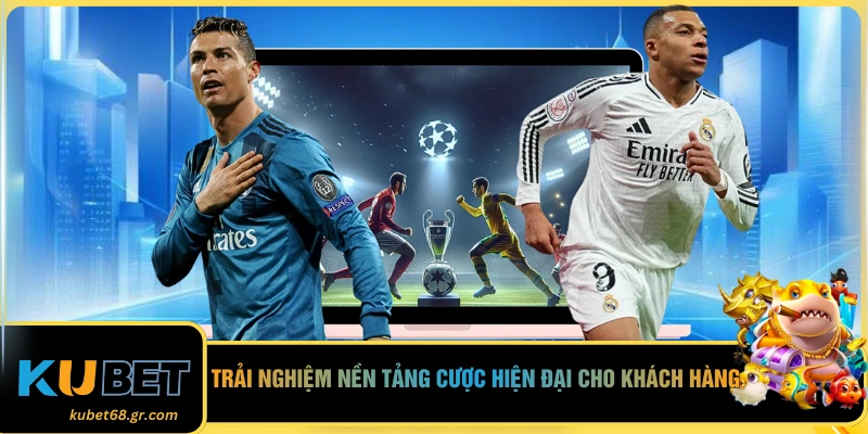 Trải nghiệm nền tảng cược hiện đại cho khách hàng