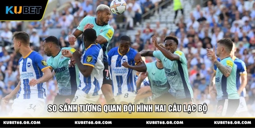 So sánh tương quan đội hình hai câu lạc bộ